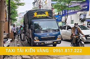 Taxi tải Kiến Vàng - Chuyển nhà trọn gói 0961.817.222